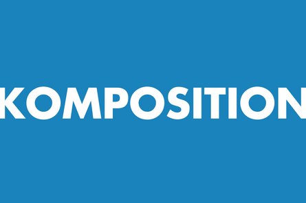 Grafik mit dem Schriftzug "Kompositon"